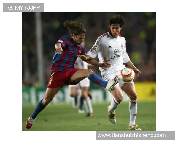 卡卡足球明星的辉煌历程与成就解析